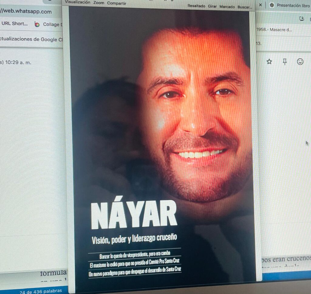 Tenía que ser vicepresidente de Banzet, pero era camba: Náyar hace revelaciones políticas en su libro Náyar, visión, poder y liderazgo cruceño 1 Ojo